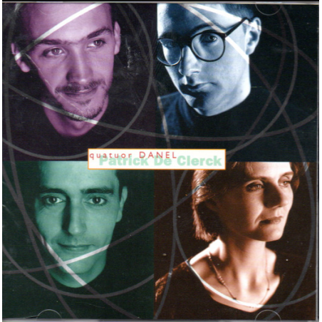 DE CLERCK - Quatuor Danel - Quintette avec piano..